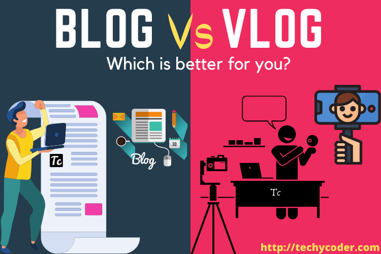 blog vs vlog, blog, vlog, how to earn money through vlogging, difference between blog and vlog
