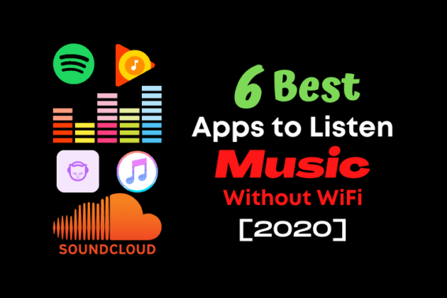 6 Best Apps To Listen To Music Without WiFi [2020]