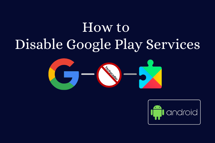 how to disable google play services