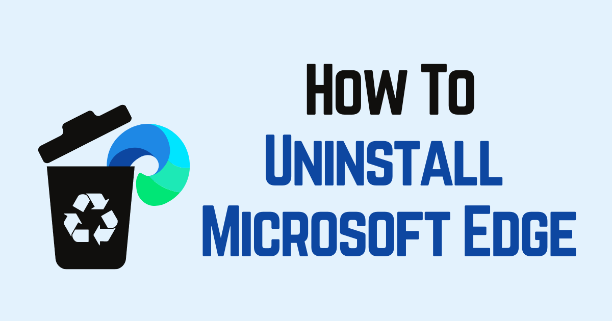 how to uninstall Microsoft edge