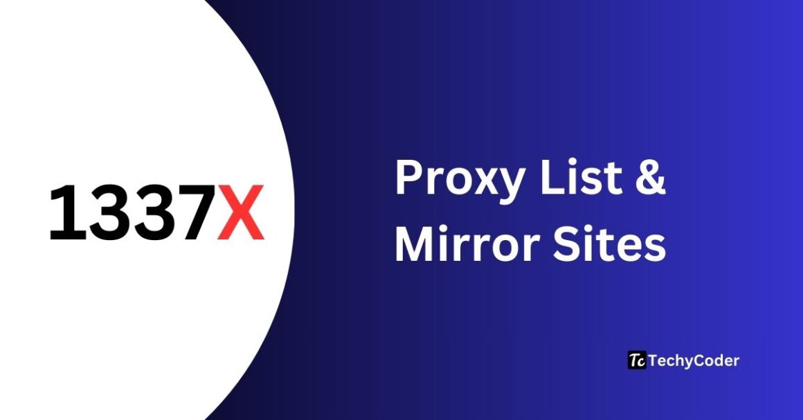 Updated 100 Working 1337x Proxy List & Mirror Sites